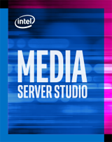 Intel� Media Server Studio